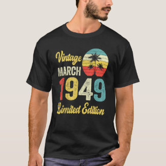 Vintager März 1949 73 Jahre alt Geburtstag T-Shirt