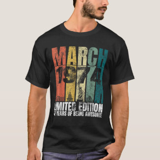 Vintager März 1974 Tagesgeschenke 47 Jahre alt 47. T-Shirt