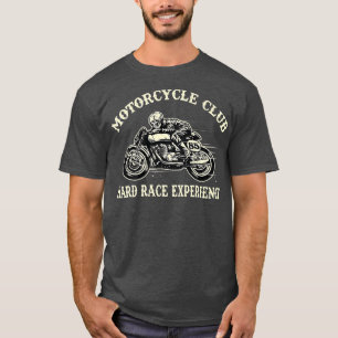 Vintager Motorrad-Club Hard Race Experience Biker T-Shirt