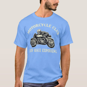 Vintager Motorrad-Club Hard Race Experience Biker T-Shirt