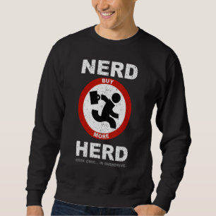 Vintager Nerd Herd Geek Chic in Overdrive Sweatshirt