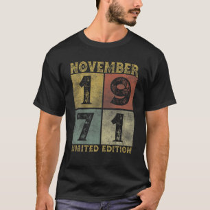 Vintager November 1971 50 Jahre Geboren 1971 50. B T-Shirt