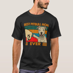 Vintager Pitbull Terrier Dog Mama Ever Funny Mothe T-Shirt
