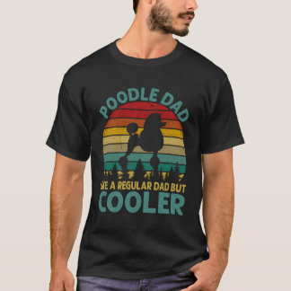 Vintager Poodle-Vater wie ein regelmäßiger Vater,  T-Shirt