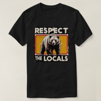 Vintager Respekt vor den lokalen Bären T-Shirt