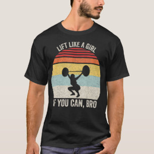 Vintager Retro-Aufzug wie ein Mädchen, wenn man Ge T-Shirt