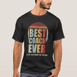 Vintager Retro Best Coach je Ja, sie haben mir gek T-Shirt