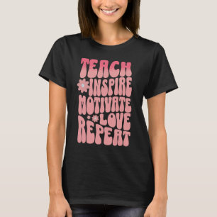 Vintager Retro Teach Inspirier Liebe Wiederholungs T-Shirt