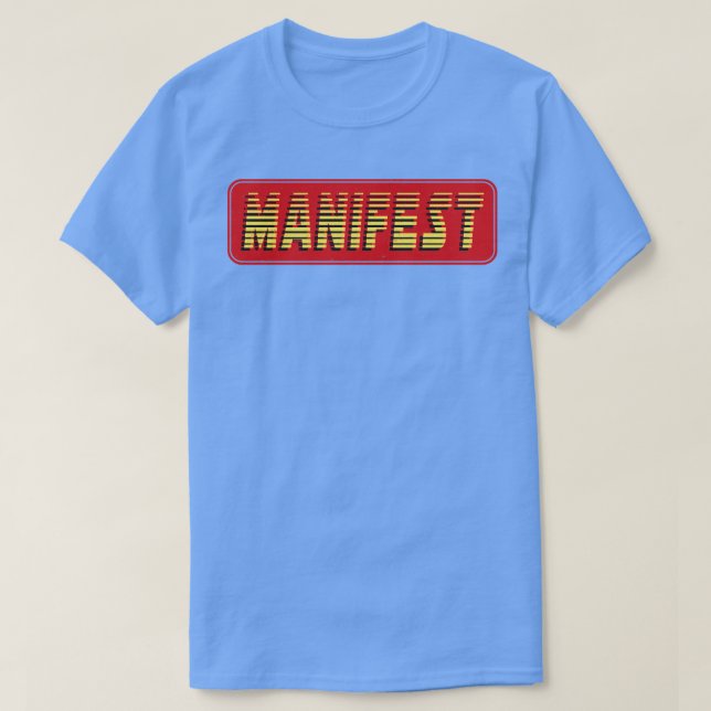 Vintager Retro-Text manifest T-Shirt (Design vorne)
