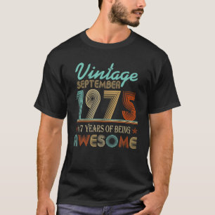 Vintager September 1975 47. Tag 47 Jahre seines Le T-Shirt