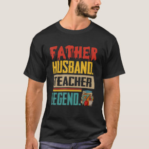 Vintager Vater Ehemann Lehrer Legende Kostüm Prou T-Shirt