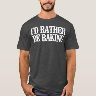 Vintager Witz, dass ich eher backen würde T-Shirt