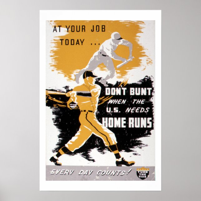 Vintager Zweiter Weltkrieg "Don't Bunt" Baseball H Poster (Vorne)