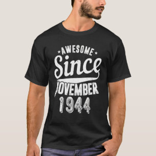 Vintages 1944 Phantastisch seit November glücklich T-Shirt