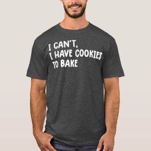 Vintages Backen ich kann keine Kekse zum Backen ha T-Shirt