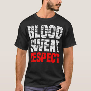 Vintages Blut Schweiß Respekt Gymnastik Fitness Sp T-Shirt