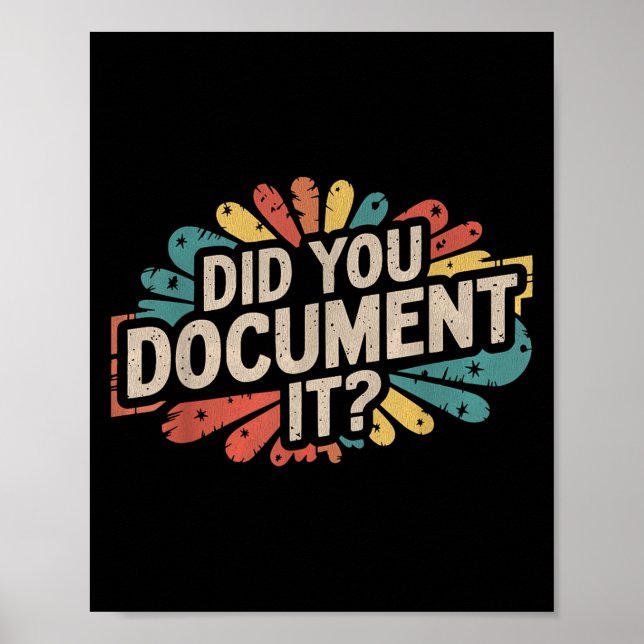 Vintages Funny Office-Zitat hat Sie dokumentiert,  Poster (Vorne)