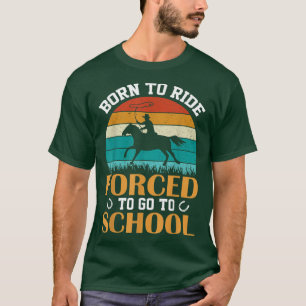Vintages Geborenes Reitpferd gezwungen, zum Bar de T-Shirt