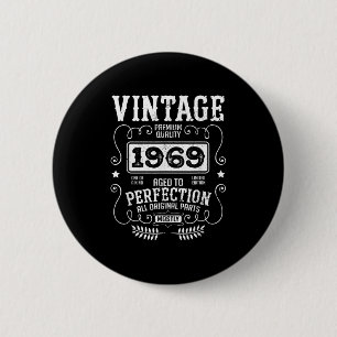 Vintages Geburtstag Jahr 1969 Funny Quotes Retr Button
