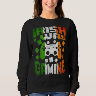 Vintages Irisch Ich spielte St Patricks Day Video  Sweatshirt