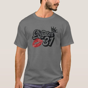 Vintages Kapitel 31 Klassenlippen glücklich Geburt T-Shirt