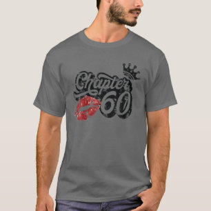 Vintages Kapitel 60 Kleine Lippen glücklich Geburt T-Shirt