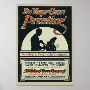 Vintages Kelsey-Poster "Do your own printing" Poster