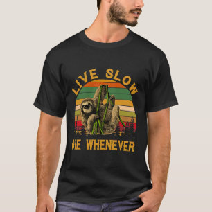 Vintages Live-Langsam Die, wann immer Slots 6 T-Shirt