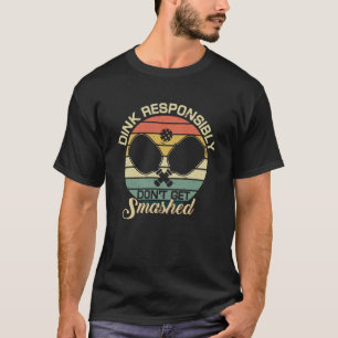 Vintages Pickleball Dink verantwortungsbewusst kei T-Shirt