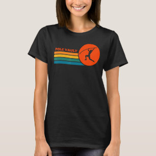 Vintages Pole Vault Athlete Pole Vaulro Vau T-Shirt