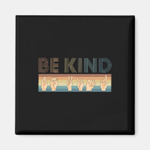 Vintages Retro Be Kind DEAF Taubheitsbewusstsein A Magnet