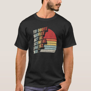 Vintages Retro, um Hamlet Literatur lesen zu zitie T-Shirt
