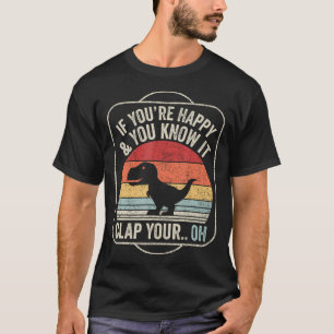 Vintages Retro, wenn Sie glücklich sind und es wis T-Shirt