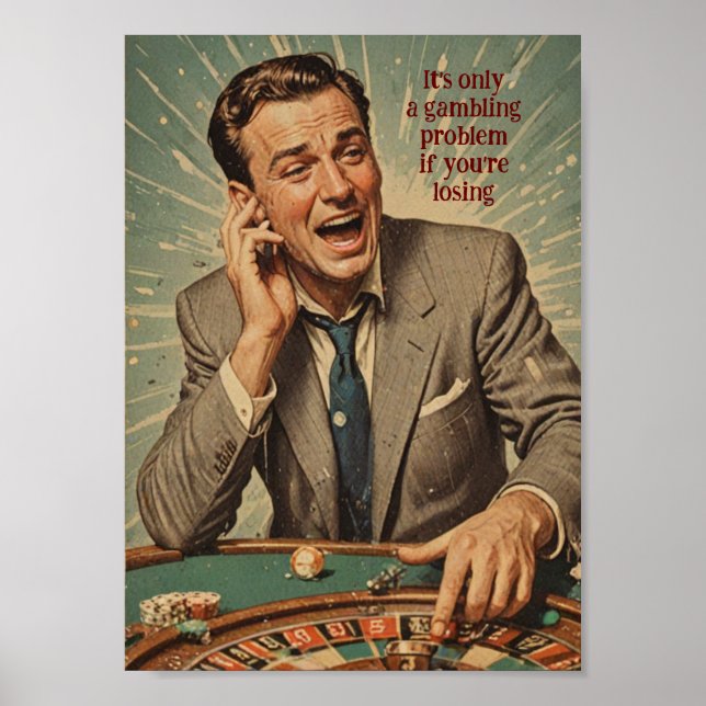 Vintages Roulette-Player-Poster mit Zitat Poster (Vorne)