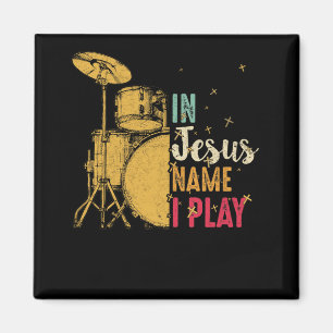 Vintages Trommel in Jesus Name ich spiele Trommel  Magnet