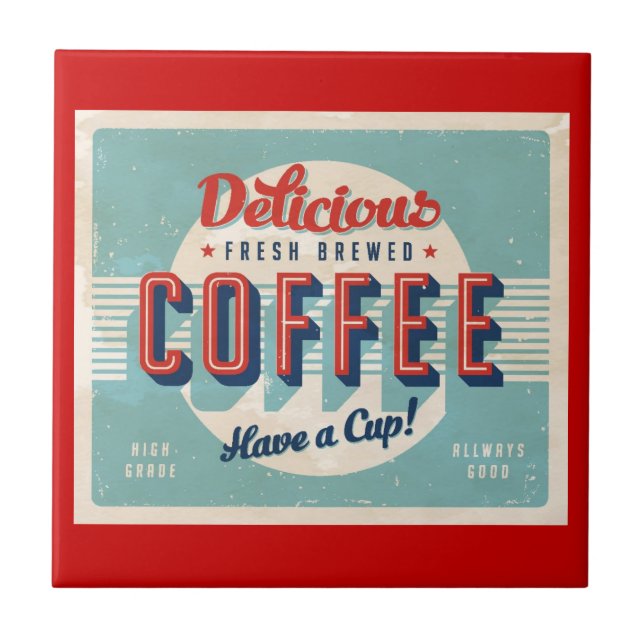 Vintages Zeichen - frischer gebrauter Kaffee Fliese (Vorderseite)