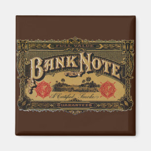 Vintages Zigarrenlabel Art, Bank Note Money Financ Magnet