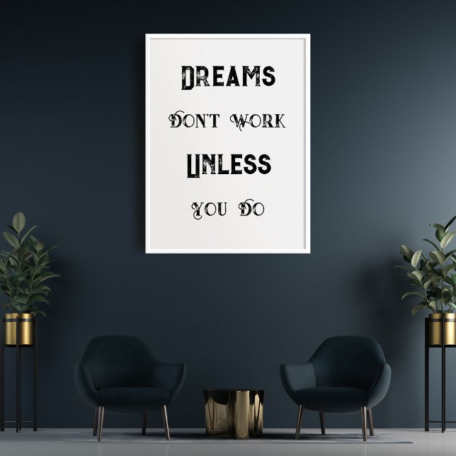 Vintages Zitat, Träume funktionieren nur, wenn du  Poster (Von Creator hochgeladen)