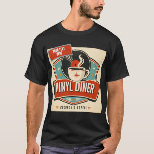 Vinyl Diner Records & Coffee – Retro analoge Musik T-Shirt