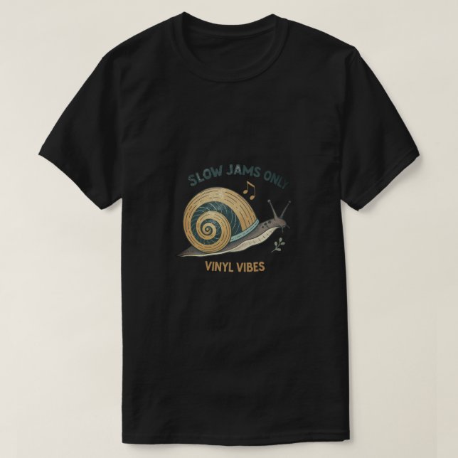 🐌 🎶 Vinyl Groove Snail T-Shirt - Spulen Sie Ihre (Design vorne)