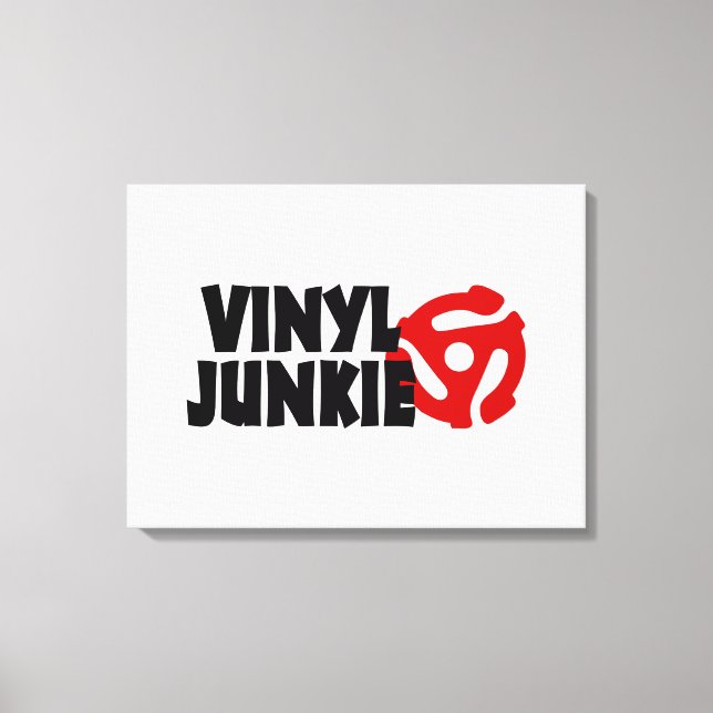 Vinyl Junkie Leinwanddruck (Vorderseite)