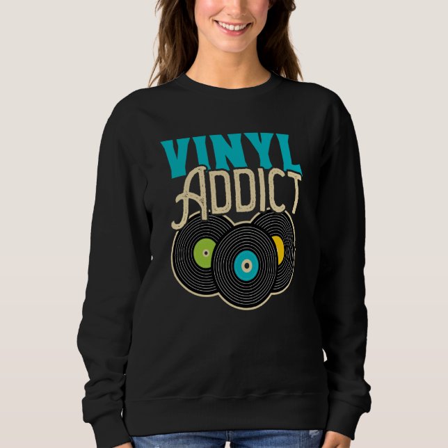 Vinyl Player Vinyl Record Player Music  1 Sweatshirt (Vorderseite)