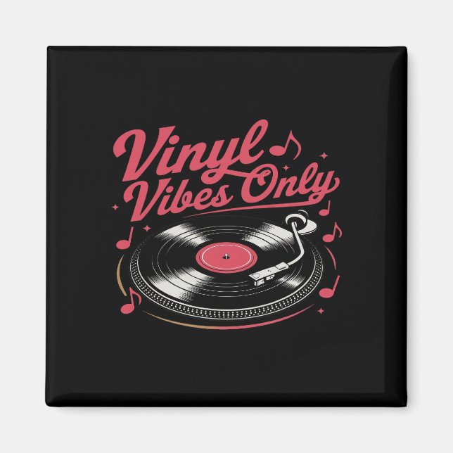 Vinyl Vibes only - Retro Record Player Design Magnet (Vorne)