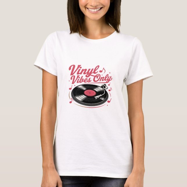 Vinyl Vibes only - Retro Record Player Design T-Shirt (Vorderseite)