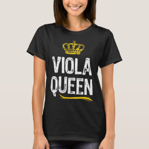 Viola Queen Women Girls Player Cool Violist T-Shirt