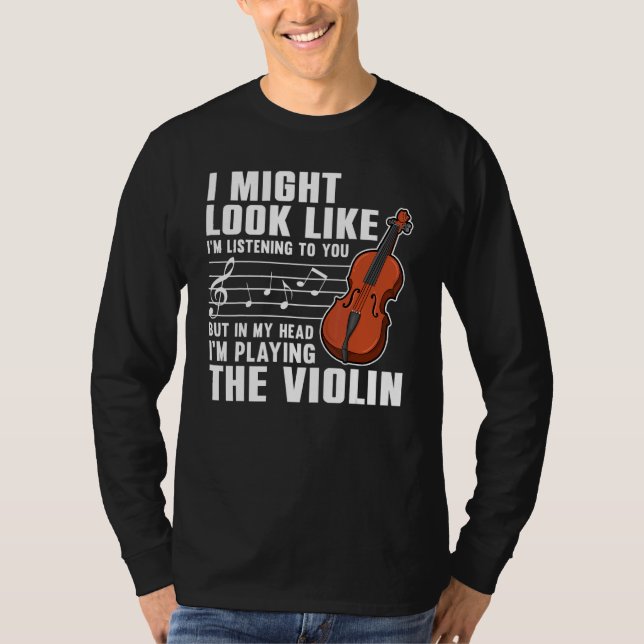 Violin  For Men Women Violinist Violin Player 3 T-Shirt (Vorderseite)