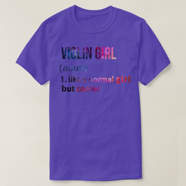 Violin Girl like a normal Girl but cooler galaxy T-Shirt (Design vorne)