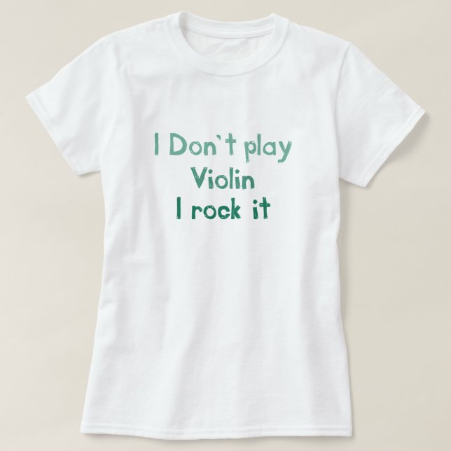 Violin Rock It T - Shirt - Ladys (Design vorne)
