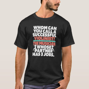 Violin Unglaublich witzig Fiddler Fiddle Violinist T-Shirt