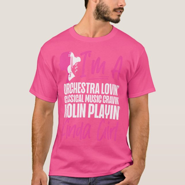 Violin Violinist Girl I'M A Orchestra Lovin' Class T-Shirt (Vorderseite)